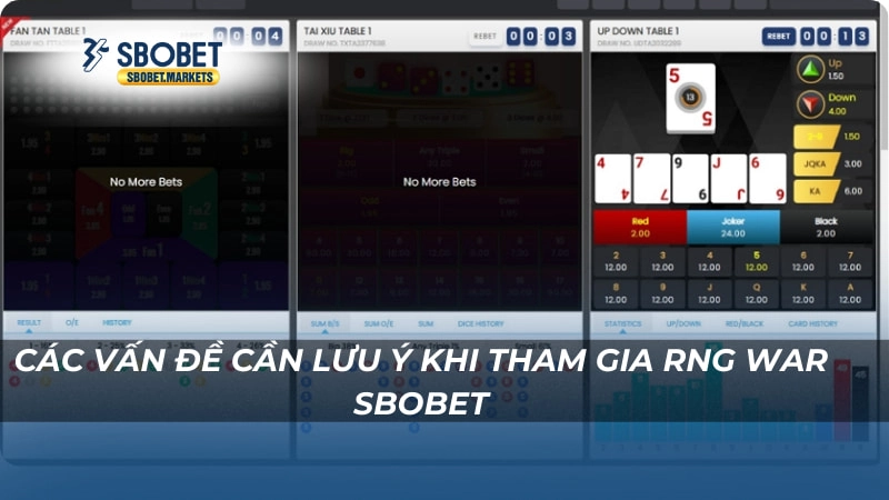 RNG WAR Sbobet Các vấn đề cần lưu ý khi tham gia RNG WAR Sbobet