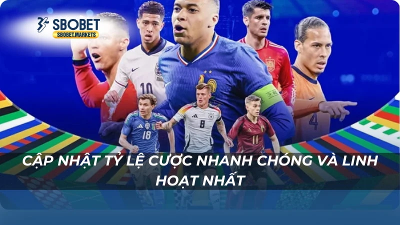 Cúp Bóng Đá Euro Ảo Sbobet Cập nhật tỷ lệ cược nhanh chóng và linh hoạt nhất