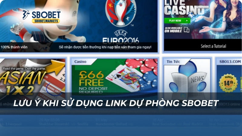 Link dự phòng Sbobet Lưu ý khi sử dụng link dự phòng Sbobet