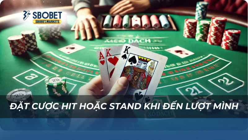 Xì dách trực tiếp Sbobet Đặt cược hit hoặc stand khi đến lượt mình